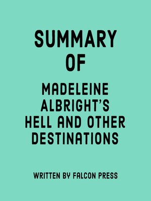 cover image of Summary of Madeleine Albright's Hell and Other Destinations